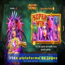 356x plataforma de jogos